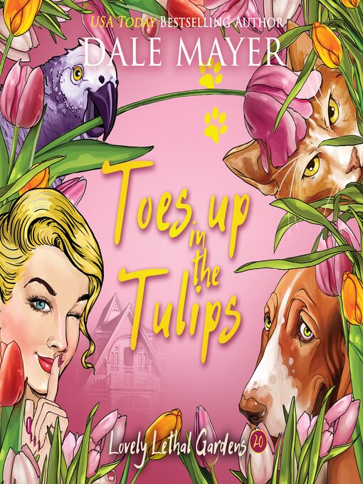 Title details for Toes up in the Tulips by Dale Mayer - Available
